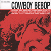 Cowboy Bebop