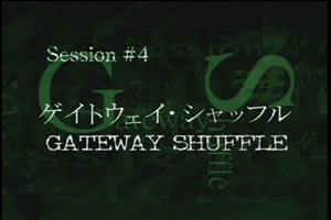 Session #4 - Gateway Shuffle