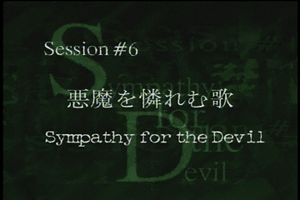 Session #6 - Sympathy For The Devil